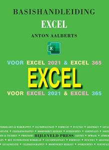 Anton Aalberts Basishandleiding Excel -   (ISBN: 9789055482832)