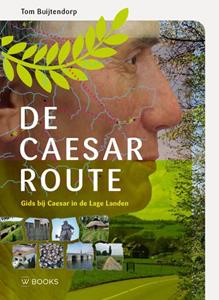 Tom Buijtendorp De Caesar route -   (ISBN: 9789462585799)