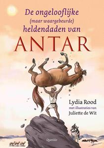 Lydia Rood De ongelooflijke (maar waargebeurde) verhalen van Antar -   (ISBN: 9789045129358)