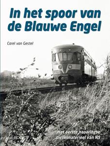 Carel van Gestel In het spoor van de Blauwe Engel -   (ISBN: 9789462585867)