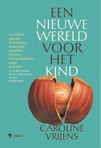 Caroline Vrijens Een nieuwe wereld voor het kind -   (ISBN: 9789464759938)