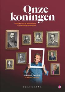 Arnout Hauben, Katrien de Groef Onze koningen -   (ISBN: 9789463378109)