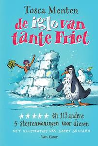 Tosca Menten De iglo van tante Friet -   (ISBN: 9789000389766)