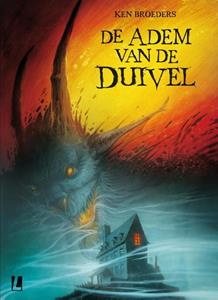 Ken Broeders De adem van de duivel -   (ISBN: 9789088868528)
