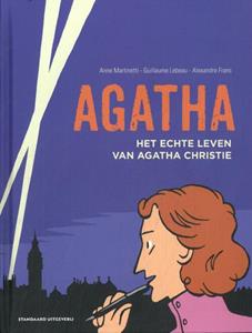 Anne Martinetti, Guillaume Lebeau Het echte leven van Agatha Christie -   (ISBN: 9789462108998)