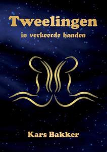 Kars Bakker Tweelingen -   (ISBN: 9789464433012)