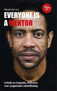 Steven de Lira Everyone is a mentor -   (ISBN: 9789491190070)