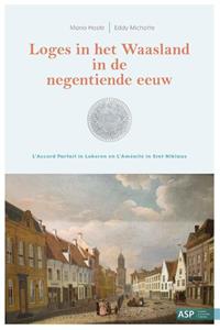 Eddy Michotte, Mario Hoste Loges in het Waasland in de negentiende eeuw -   (ISBN: 9789461174741)