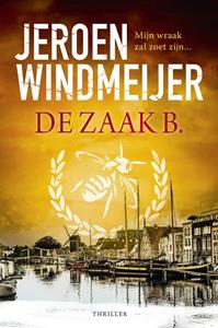 Jeroen Windmeijer De zaak B. -   (ISBN: 9789402770421)