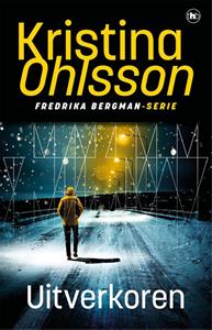 Kristina Ohlsson Uitverkoren -   (ISBN: 9789044366297)