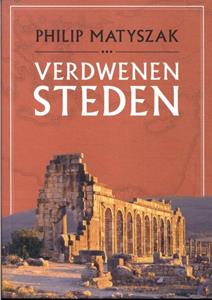 Philip Matyszak Verdwenen steden -   (ISBN: 9789401920056)