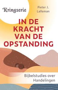 Pieter Lalleman Kringserie – In de kracht van de opstanding -   (ISBN: 9789033804083)