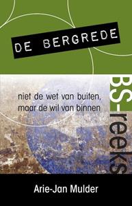 Arie-Jan Mulder De Bergrede -   (ISBN: 9789081547406)