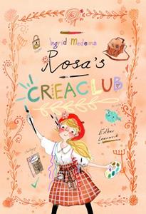 Ingrid Medema Rosa's creaclub -   (ISBN: 9789402909593)