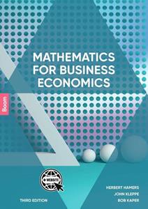 B. Kaper, Herbert Hamers, John Kleppe Mathematics for Business Economics -   (ISBN: 9789024428427)