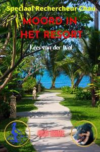 Kees van der Wal Moord in het Resort -   (ISBN: 9789464922189)