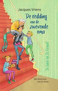Jacques Vriens De redding van de zwevende oma -   (ISBN: 9789000388677)
