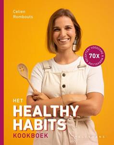Celien Rombouts Healthy Habits kookboek -   (ISBN: 9789463377379)