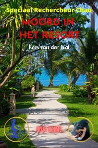 Kees van der Wal Moord in het Resort -   (ISBN: 9789464922196)