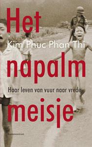 Kim Phuc Phan Thi Het napalmmeisje -   (ISBN: 9789023952275)