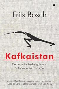Frits Bosch Kafkaistan -   (ISBN: 9789464688764)