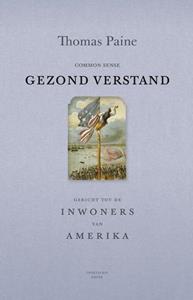Eduard van de Bilt, Thomas Paine Gezond verstand; common sense -   (ISBN: 9789081863964)