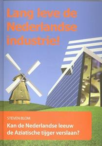 S. Blom Lang leve de Nederlandse industrie! -   (ISBN: 9789078210092)