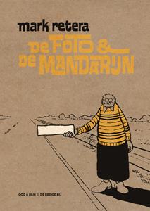 Mark Retera Dirkjan - De foto en de mandarijn -   (ISBN: 9789054923428)