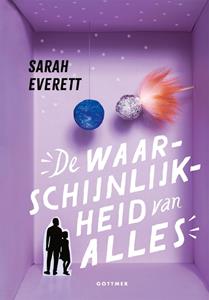 Sarah Everett De waarschijnlijkheid van alles -   (ISBN: 9789025778231)