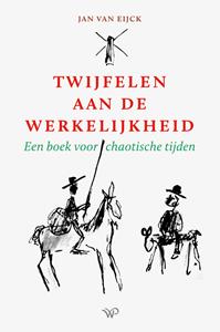 Jan van Eijck Twijfelen aan de werkelijkheid -   (ISBN: 9789464561326)