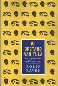 Robin Raven De opstand van Tula -   (ISBN: 9789401920131)