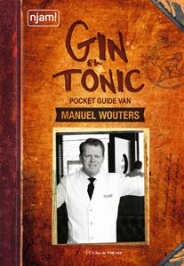 Manuel Wouters  The Gin & Tonic guide (Njam) -   (ISBN: 9789462771994)