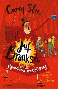 Carry Slee Juf Braaksel en de gigantische ontploffing -   (ISBN: 9789048868636)