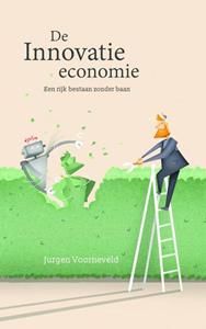 Jurgen Voorneveld De innovatie economie -   (ISBN: 9789402134605)