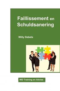 Willy Debets Faillissement en Schuldsanering -   (ISBN: 9789464922349)