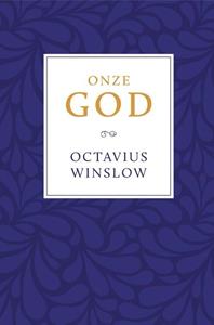 Octavius Winslow Onze God -   (ISBN: 9789402908596)