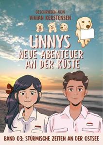 Vivian Kerstensen Linny-Reihe Band 03: Linnys neue Abenteuer an der Küste -   (ISBN: 9789403706986)