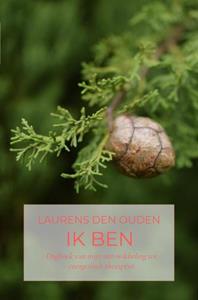 Laurens den Ouden Ik ben -   (ISBN: 9789464350579)