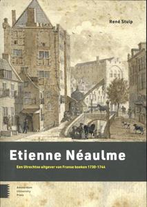 René Stuip Etienne Néaulme -   (ISBN: 9789463724395)