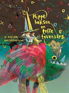 Anke Kranendonk Hippe heksen en toffe tovenaars -   (ISBN: 9789048864782)