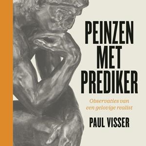 Paul Visser Peinzen met Prediker -   (ISBN: 9789043539517)