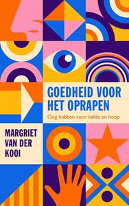 Margriet van der Kooi Goedheid voor het oprapen -   (ISBN: 9789043540148)