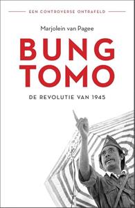 Marjolein van Pagee Bung Tomo -   (ISBN: 9789401919449)