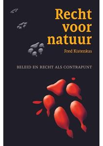 Frits Kistenkas Recht voor natuur -   (ISBN: 9789464711639)