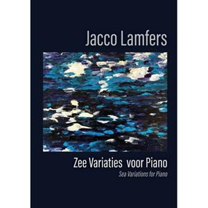 Elmtree And Waters Publishing Zee Variaties Voor Piano - Jacco Lamfers