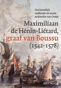 Piet Boon De graaf van Boussu (1542-1578) -   (ISBN: 9789464550498)