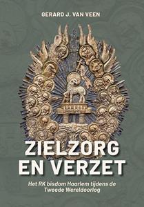 G.J. van Veen Zielzorg en Verzet -   (ISBN: 9789464550795)