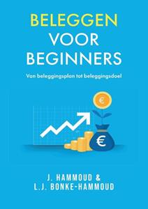 J. Hammoud, L.J. Bonke-Hammoud Beleggen voor beginners -   (ISBN: 9789090371474)