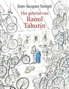 Jean-Jacques Sempé Het geheim van Raoul Taburin -   (ISBN: 9789493290792)
