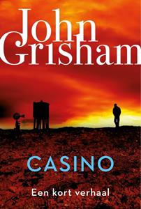 John Grisham Casino -   (ISBN: 9789044978063)